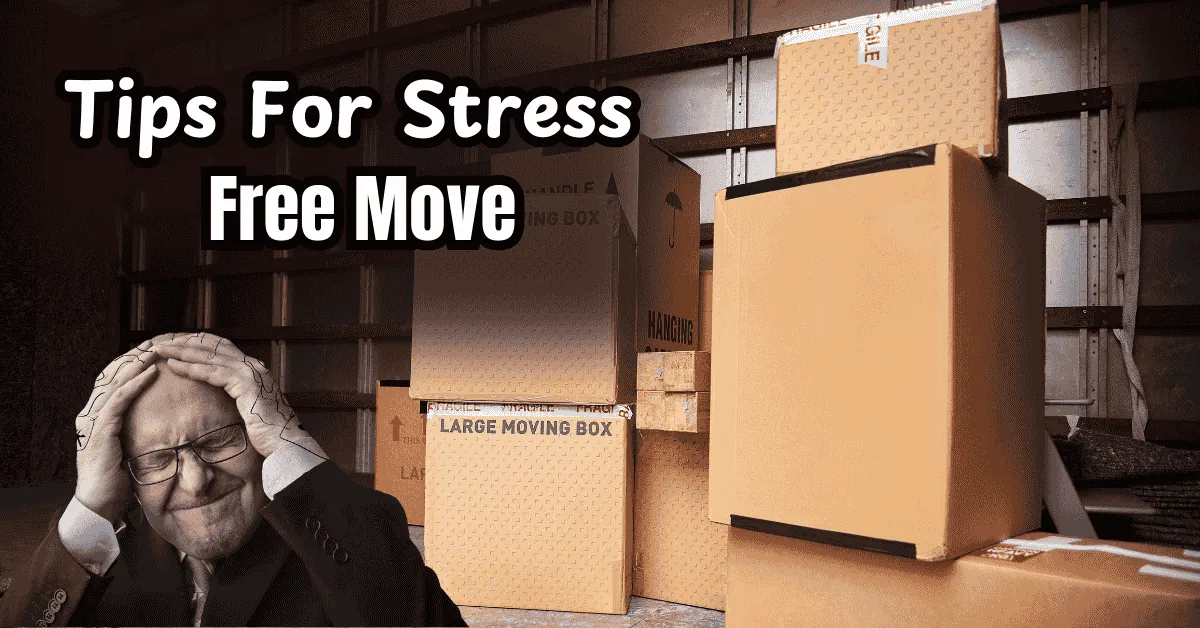 Moving House Tips for a Stress Free Move